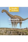 Dinópolis y la paleontología turolense