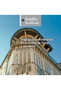Arquitectura modernista en la ciudad de Teruel y provincia