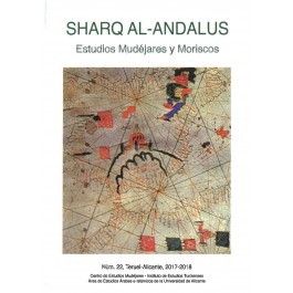Revista SHARQ AL-ANDALUS. ESTUDIOS MUDÉJARES Y MORISCOS Número 22