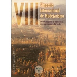 Actas del VIII Simposio Internacional de Mudejarismo (1999)