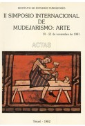 Actas del II Simposio Internacional de Mudejarismo: Arte (1981)