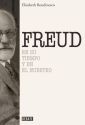 Una biografía para redescubrir a Freud